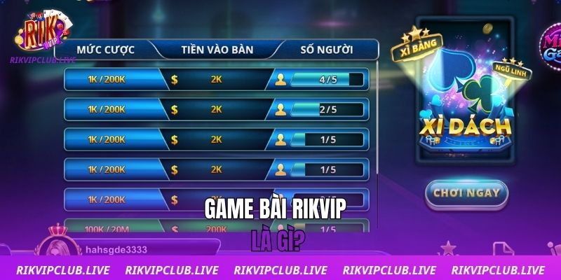 Game Bài Game bài Rikvip là gì?
