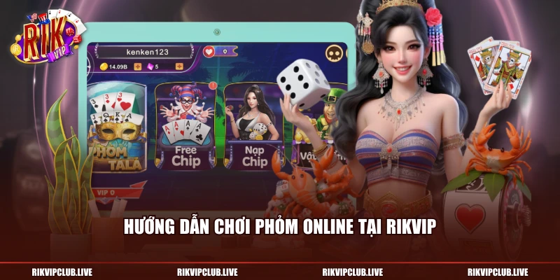 Chơi Phỏm Online - Trò Chơi Bài Truyền Thống Số Hóa Hướng dẫn chơi phỏm online tại RikVip